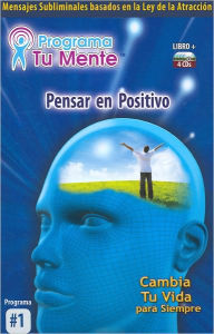 Title: Programa Tu Mente: Pensar en Positivo (Programa Tu Mente Series #1), Author: Daniel Lopez