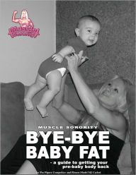 Title: Bye-Bye Baby Fat, Author: Mj Carlesi