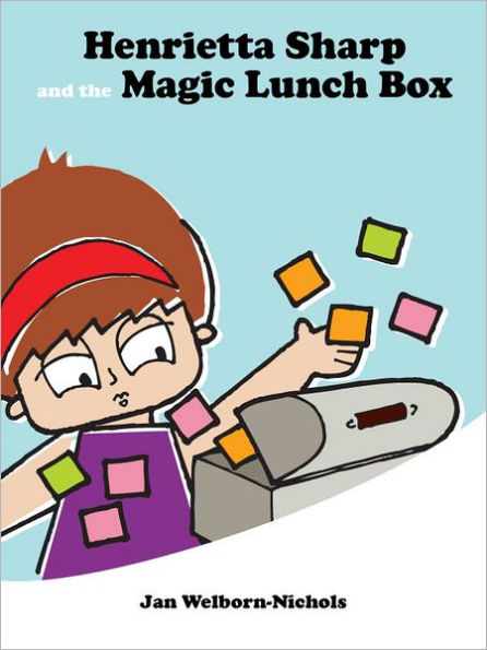Henrietta Sharp and the Magic Lunch Box