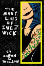 The Many Lives of Inez Wick