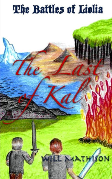 The Battles of Liolia: The Last of Kal