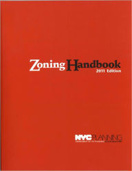 Title: Zoning Handbook, 2011 Edition, Author: New York City Department of City Planning