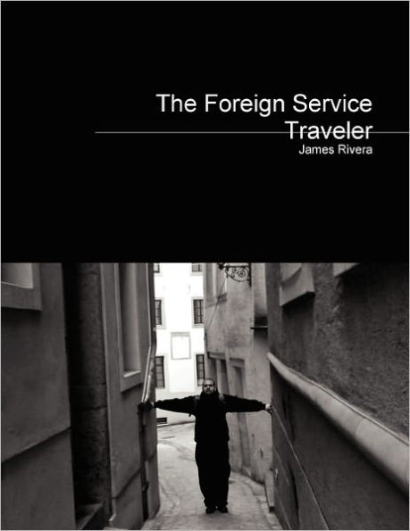 The Foreign Service Traveler