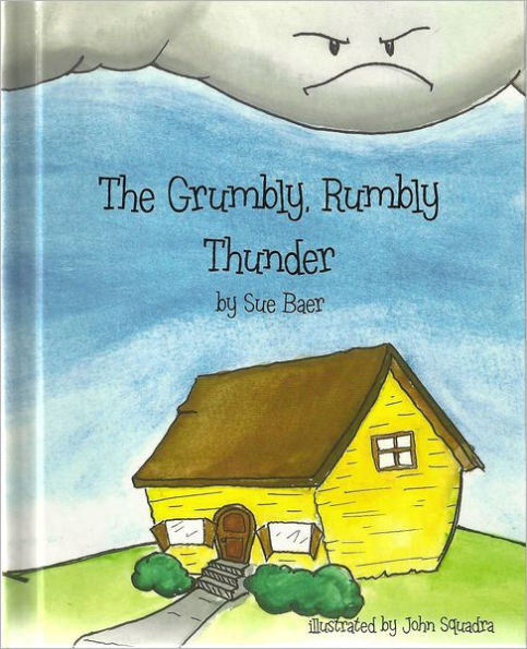 The Grumbly, Rumbly Thunder