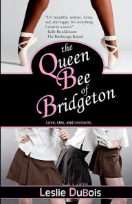 Title: The Queen Bee of Bridgeton, Author: Leslie DuBois