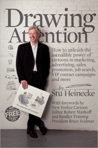 Title: Drawing Attention: How to unleash the incredible power of cartoons in marketing, advertising, sales promotion, job search, VIP contact campaigns and More, Author: Robert Mankoff