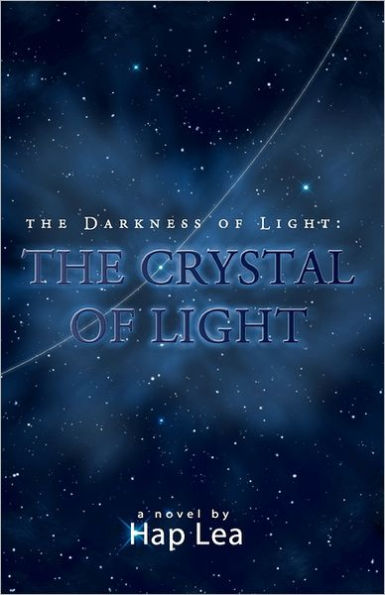 The Darkness of Light: Crystal Light