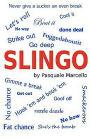 Slingo: How to Speak American