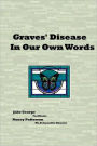 Graves' Disease In Our Own Words