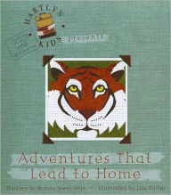 Title: Adventures That Lead to Home, Author: Lisa Butler