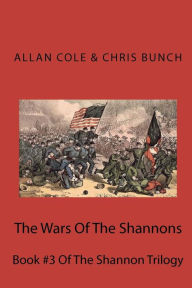 Title: The Wars of the Shannons: Book #3 of the Shannon Trilogy, Author: Allan Cole