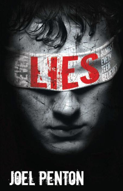 Seven Lies Almost Every Teen Believes By Joel Penton, Paperback ...
