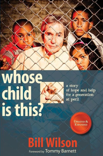 Whose Child Is This?: a Story of Hope and Help for Generation at Peril