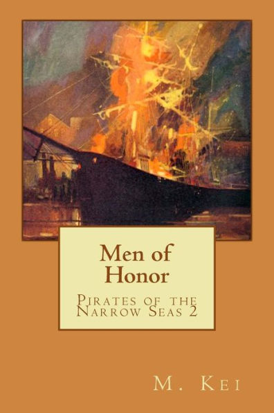 Pirates of the Narrow Seas 2: Men of Honor
