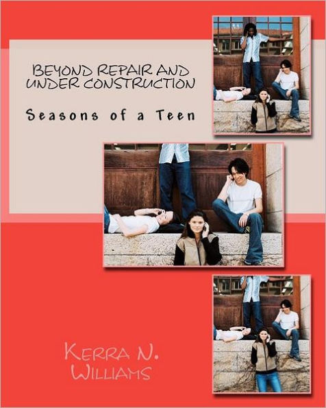 Beyond Repair and Under Construction: Seasons of a Teen