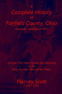 A Complete History of Fairfield County, Ohio (Badgley Publishing Company Edition)