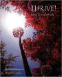 Thrive!: Falling in Love with Life