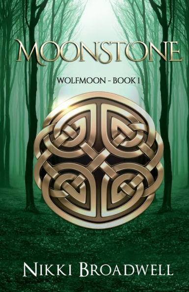 Moonstone: Wolfmoon Book 1