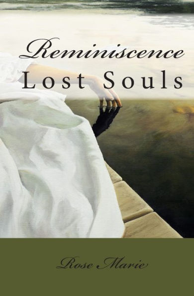 Reminiscence: Lost Souls