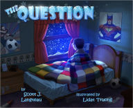 Title: The Question, Author: Scott Langteau