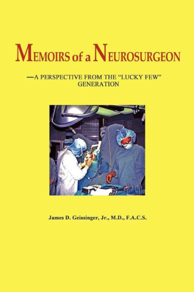 Memoirs of a Neurosurgeon