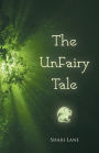 The UnFairy Tale