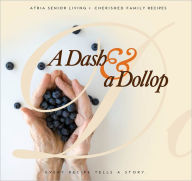 Title: A Dash and a Dollop, Author: Atria Senior Living