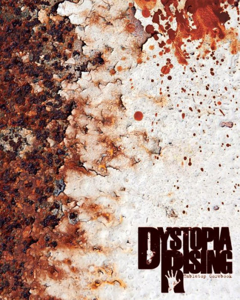 Dystopia Rising Tabletop Corebook