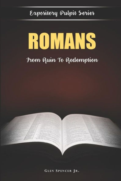 Romans: Man's Ruin and God's Redemption