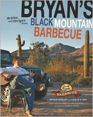 Title: Stories and Recipes from Bryan's Black Mountain Barbecue, Author: Bryan Dooley