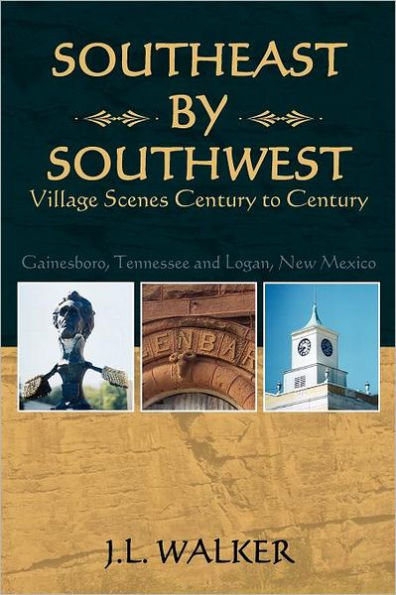 Southeast by Southwest: Village Scenes Century to Century