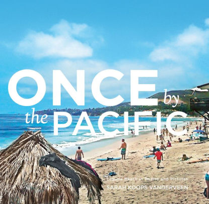Once By The Pacific Laguna Beach In Poems And Pictures By Sarah