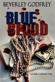 Title: Blue Blood: Love Hides a Multitude of Sins, Author: Topaz Publishing