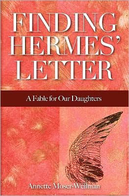 Finding Hermes' Letter: A Fable for Our Daughters