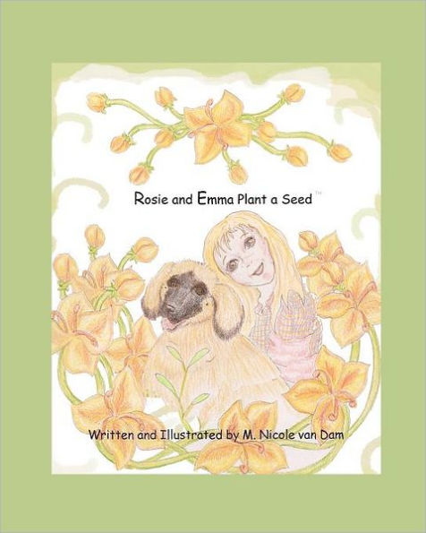 Rosie and Emma Plant a Seed