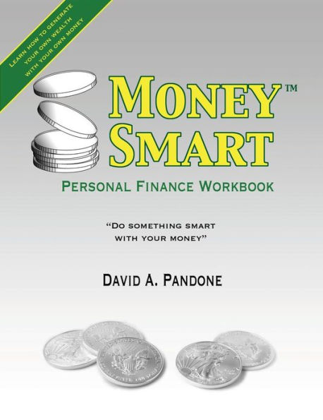 MoneySmart Personal Finance Workbook: "Do Something Smart With Your Money"