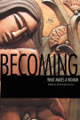 Becoming: What Makes a Woman