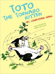 Title: Toto the Tornado Kitten, Author: Jonathan Hall