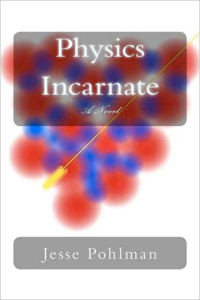 Physics Incarnate