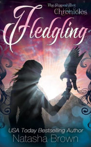 Title: Fledgling: The Shapeshifter Chronicles, Author: Natasha Brown