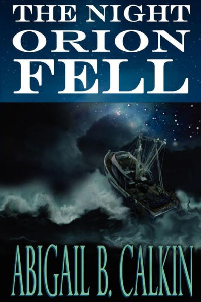 The Night Orion Fell: A Survival Story