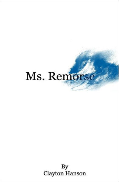 Ms. Remorse