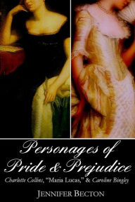 Title: The Personages of Pride & Prejudice Collection: Charlotte Collins, 