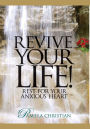 Revive Your Life!: Rest for Your Anxious Heart