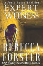 Expert Witness: A Josie Bates Thriller