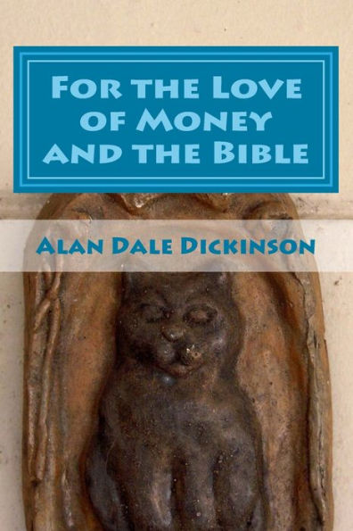 For the Love of Money and the Bible