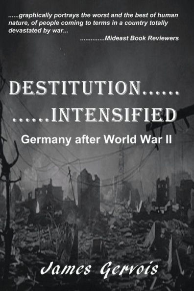 Destitution Intensified: Germany after World War II
