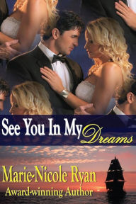 Title: See You In My Dreams, Author: Marie-Nicole Ryan