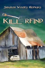 Title: Killerfind, Author: Sharon Woods Hopkins