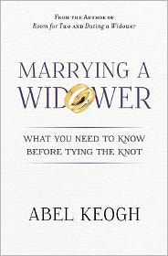 Title: Marrying a Widower: What You Need to Know Before Tying the Knot, Author: Abel Keogh